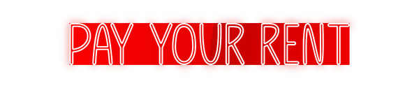 Custom Neon: Pay your rent