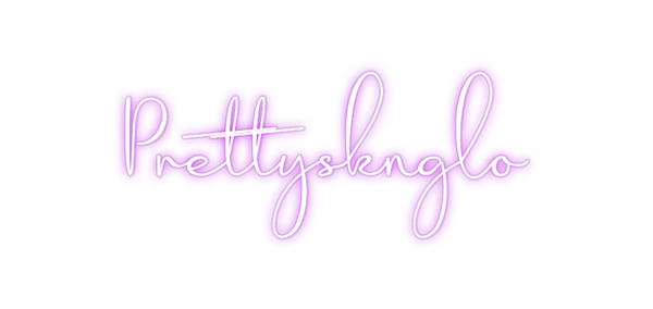 Custom Neon: Prettysknglo