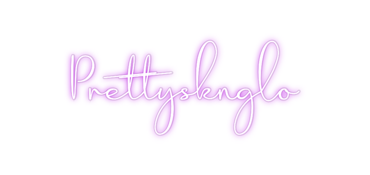 Custom Neon: Prettysknglo