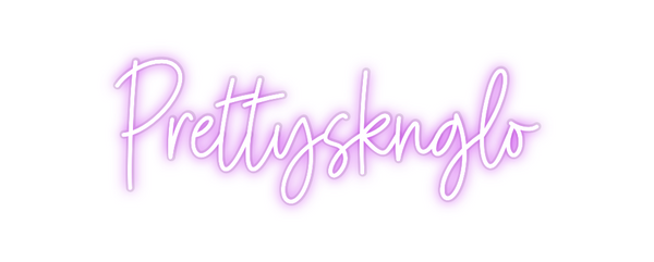 Custom Neon: Prettysknglo