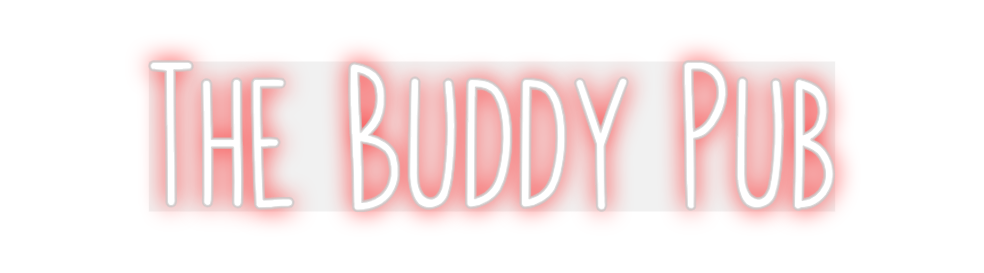 Custom Neon: The Buddy Pub