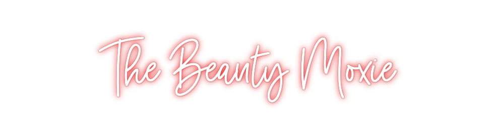 Custom Neon: The Beauty Mo...