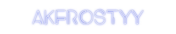 Custom Neon: AKFROSTYY