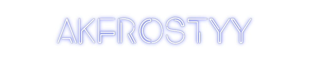 Custom Neon: AKFROSTYY