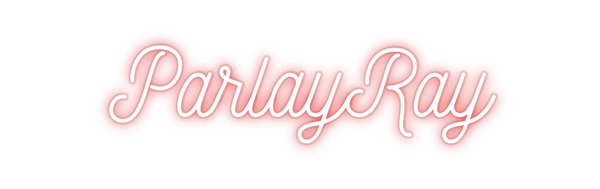 Custom Neon: ParlayRay