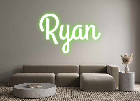 Custom Neon: Ryan