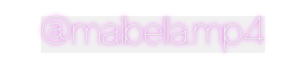 Custom Neon: @maibella.mp4
