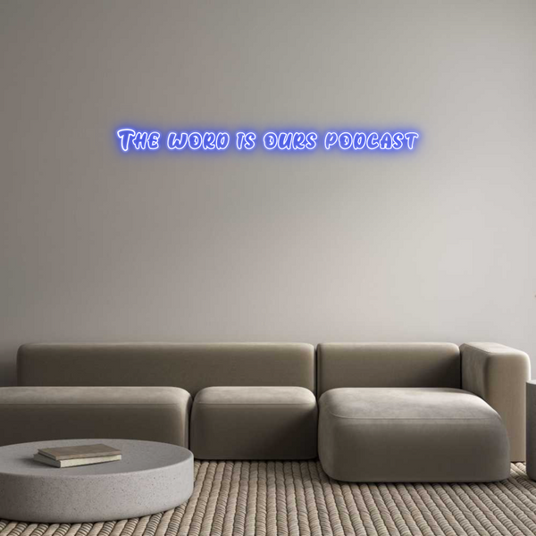 Custom Neon: The word is o...
