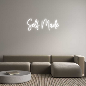 Custom Neon: Self Made