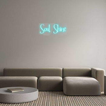 Custom Neon: Soul Shine