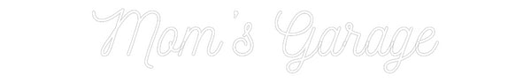 Custom Neon: Mom’s Garage