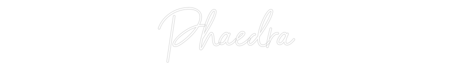Custom Neon: Phaedra
