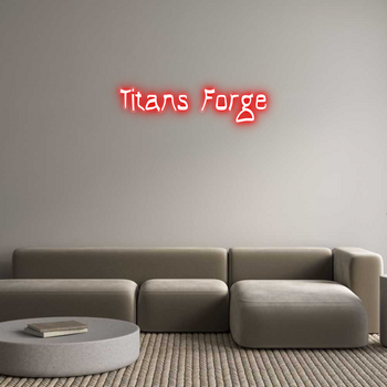 Custom Neon: Titans Forge