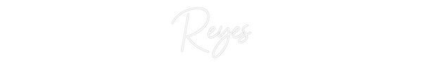 Custom Neon: Reyes