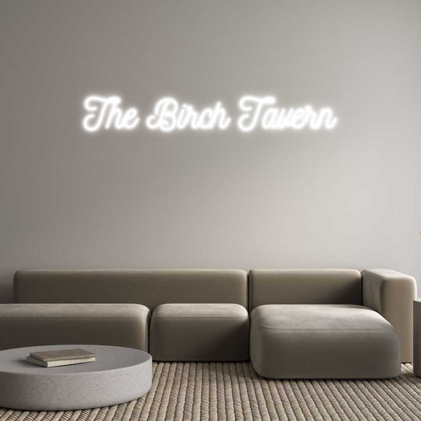 Custom Neon: The Birch Tav...