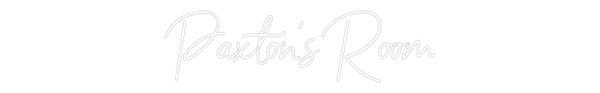 Custom Neon: Paxton’s Room
