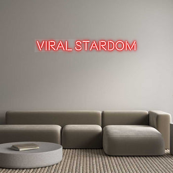 Custom Neon:  Viral Stardom