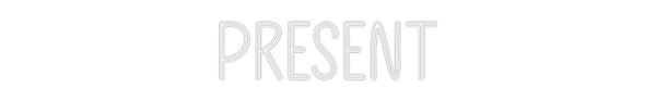 Custom Neon: Present