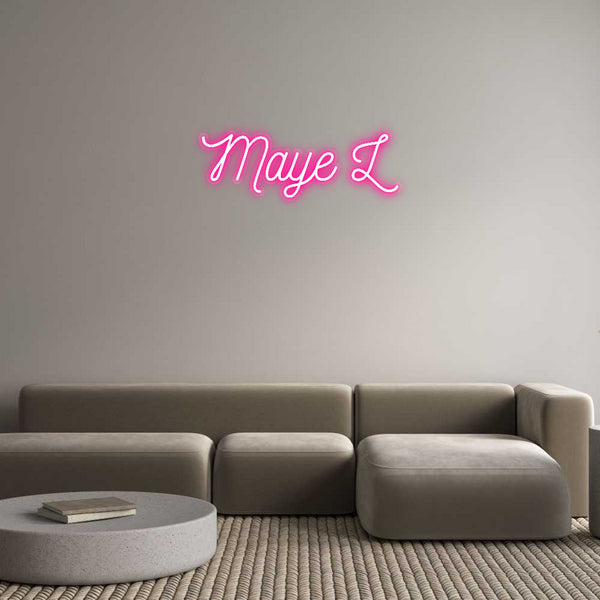 Custom Neon: Maye L