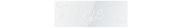 Custom Neon: Maye L