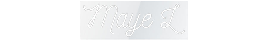 Custom Neon: Maye L