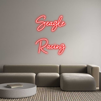 Custom Neon: Seagle
Racing