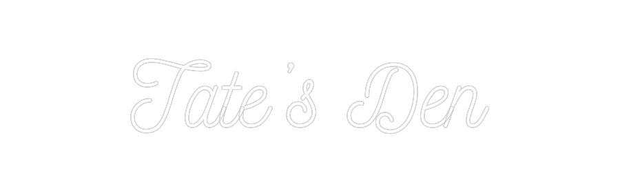 Custom Neon: Tate’s Den