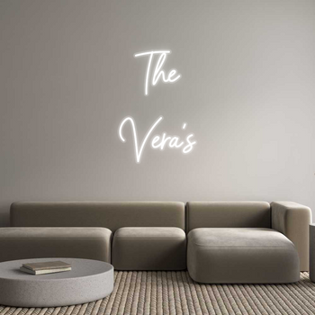 Custom Neon: The 
Vera’s