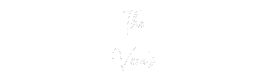 Custom Neon: The 
Vera’s