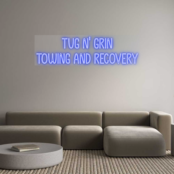 Custom Neon: Tug N' Grin ...