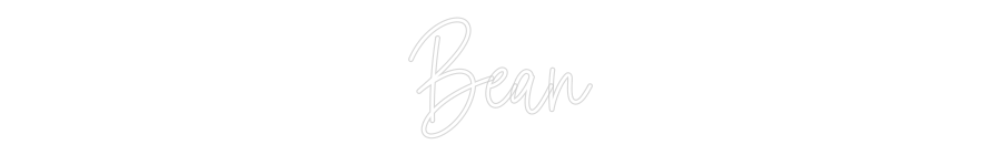 Custom Neon: Bean
