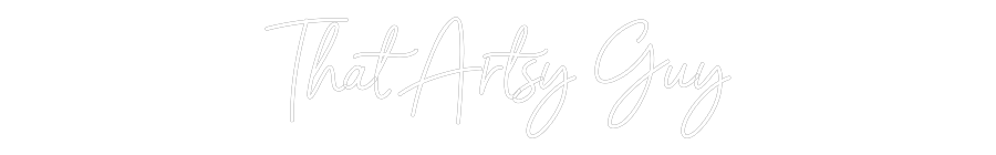 Custom Neon: That Artsy Guy