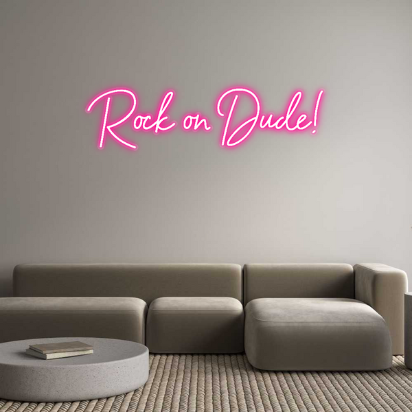 Custom Neon: Rock on Dude!