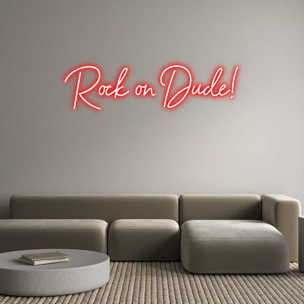 Custom Neon: Rock on Dude!
