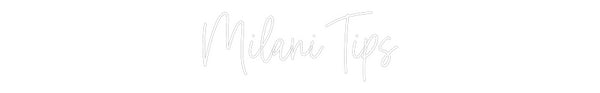 Custom Neon: Milani Tips