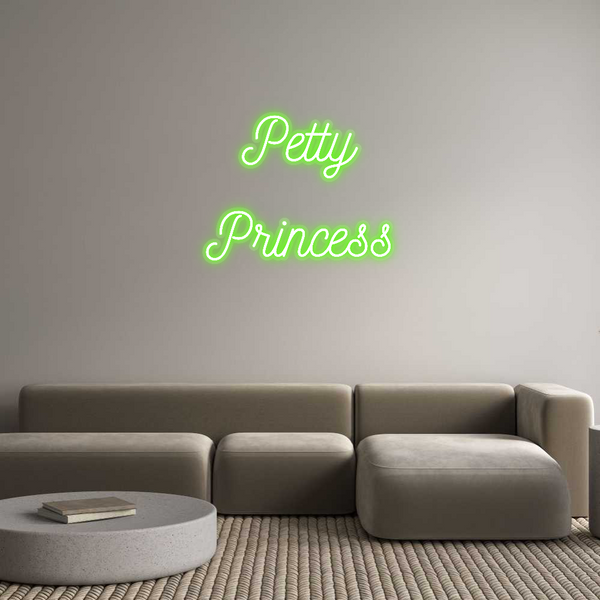 Custom Neon: Petty
Princess