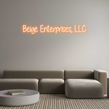 Custom Neon: Beige Enterpr...