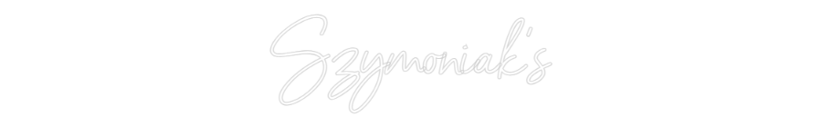 Custom Neon: Szymoniak's