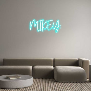 Custom Neon: MIKEY.