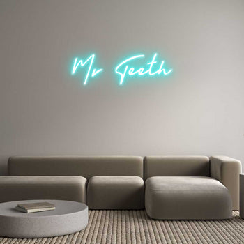 Custom Neon: Mr Teeth