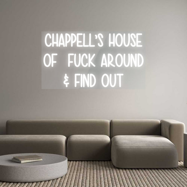 Custom Neon:    CHAPPELL’S...