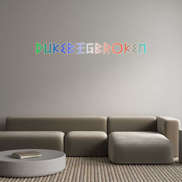 Custom Neon: DukeBigBroken