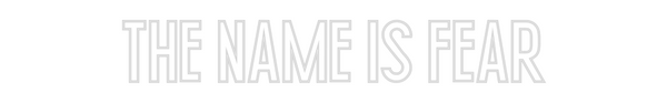 Custom Neon: The Name Is F...