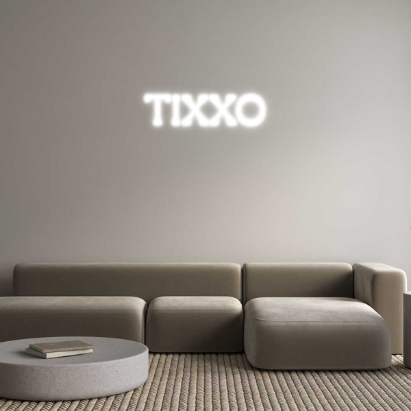 Custom Neon: TIXXO