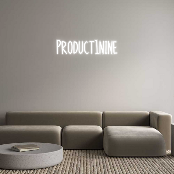Custom Neon: Product1nine