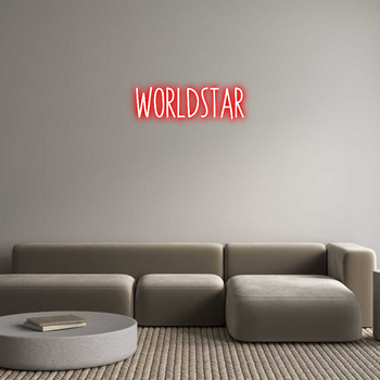 Custom Neon: WORLDSTAR