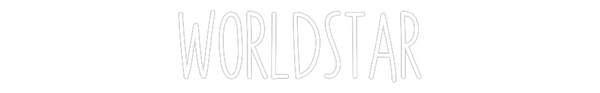 Custom Neon: WORLDSTAR
