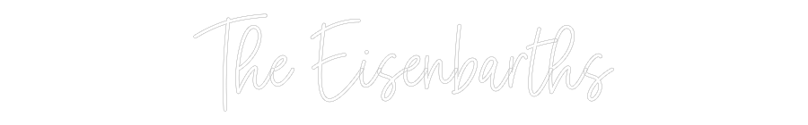 Custom Neon: The Eisenbart...