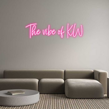 Custom Neon: The vibe of KW