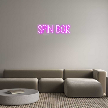 Custom Neon: SPIN BAR